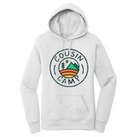 Cousin Camp Friends Summer Travel Family Camping Vacation Women's Pullover Hoodie