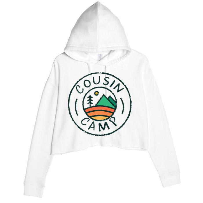 Cousin Camp Friends Summer Travel Family Camping Vacation Crop Fleece Hoodie