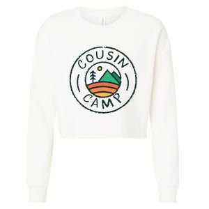 Cousin Camp Friends Summer Travel Family Camping Vacation Cropped Pullover Crew