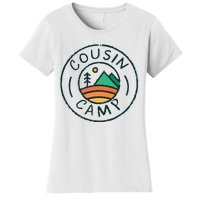 Cousin Camp Friends Summer Travel Family Camping Vacation Women's T-Shirt