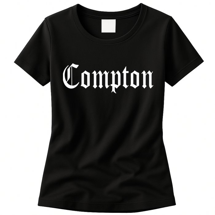 Compton California Gangsta Rap Womens T-Shirt