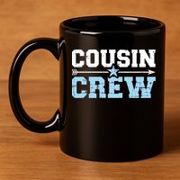 Cousin Crew Gift 11oz C Handle Ceramic Mug