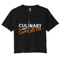 Cooking Cook Gangster Kitchen Chef Culinary Gangster Women's Crop Top Tee