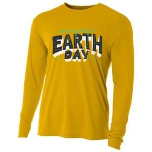 Climate Change Global Warming Everyday Is Earth Day Gift Cooling Performance Long Sleeve Crew