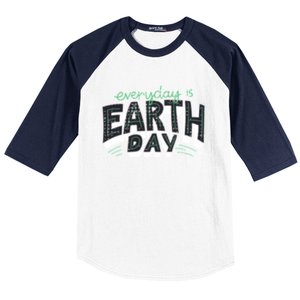 Climate Change Global Warming Everyday Is Earth Day Gift Baseball Sleeve Shirt