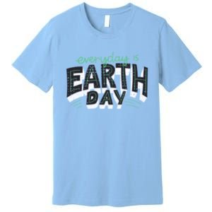 Climate Change Global Warming Everyday Is Earth Day Gift Premium T-Shirt