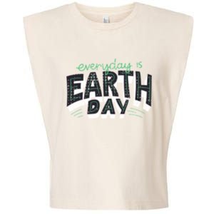 Climate Change Global Warming Everyday Is Earth Day Cool Gift Garment-Dyed Women's Muscle Tee