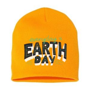 Climate Change Global Warming Everyday Is Earth Day Cool Gift Short Acrylic Beanie