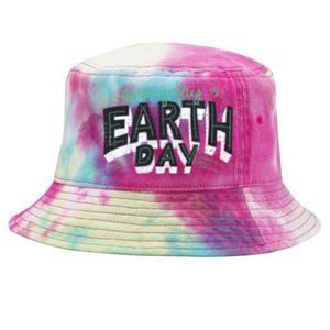 Climate Change Global Warming Everyday Is Earth Day Cool Gift Tie-Dyed Bucket Hat