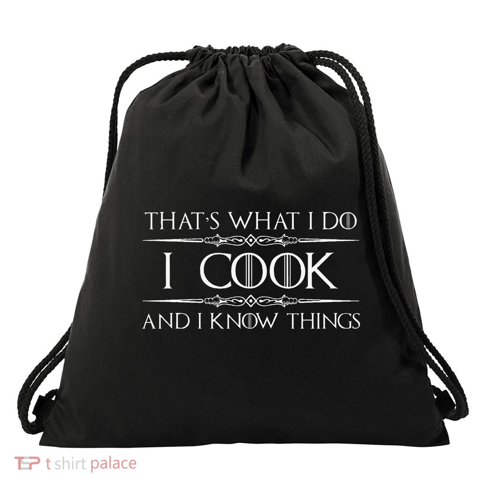 Chef & Cook Gifts I Cook & I Know Things Funny Cooking Drawstring Bag