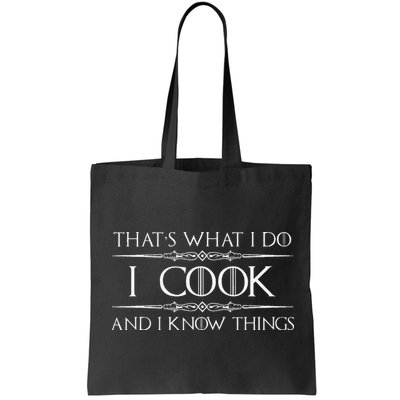 Chef & Cook Gifts I Cook & I Know Things Funny Cooking Bag