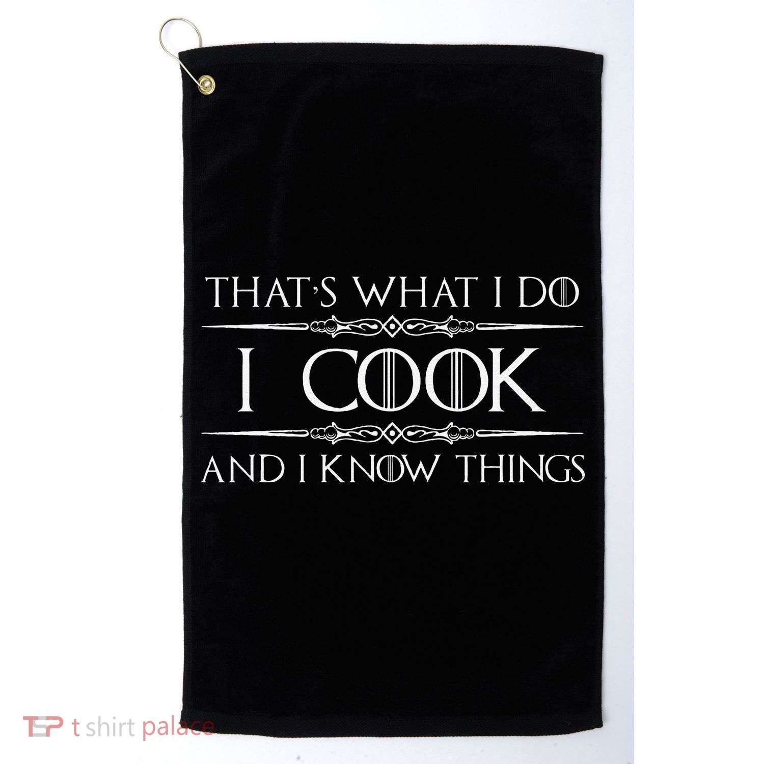 Chef & Cook Gifts I Cook & I Know Things Funny Cooking Golf Towel