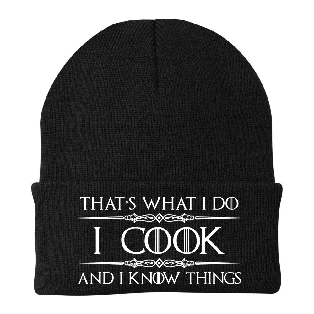 Chef & Cook Gifts I Cook & I Know Things Funny Cooking TShirt Beanie