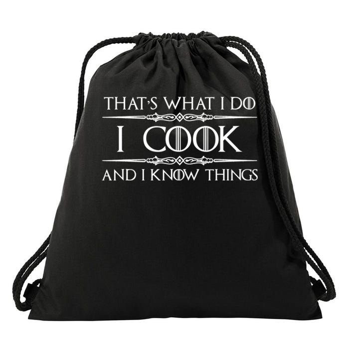 Chef & Cook Gifts I Cook & I Know Things Funny Cooking TShirt Drawstring Bag