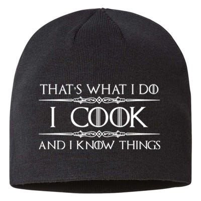 Chef & Cook Gifts I Cook & I Know Things Funny Cooking TShirt Sustainable Beanie