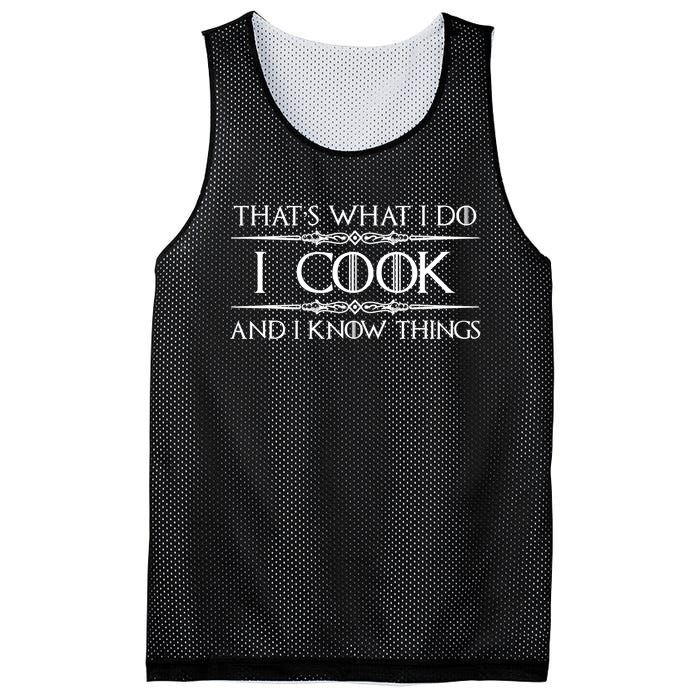 Chef & Cook Gifts I Cook & I Know Things Funny Cooking TShirt Mesh Reversible Basketball Jersey Tank