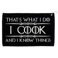 Chef & Cook Gifts I Cook & I Know Things Funny Cooking TShirt Grommeted Golf Towel