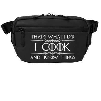 Chef & Cook Gifts I Cook & I Know Things Funny Cooking TShirt Crossbody Pack