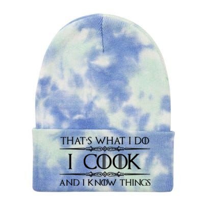 Chef & Cook Gifts I Cook & I Know Things Funny Cooking TShirt Tie Dye 12in Knit Beanie