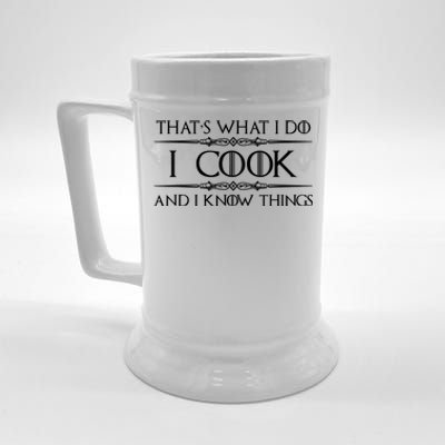 Chef & Cook Gifts I Cook & I Know Things Funny Cooking TShirt Beer Stein