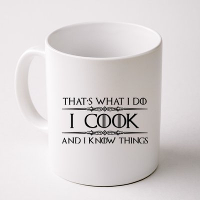 Chef & Cook Gifts I Cook & I Know Things Funny Cooking TShirt Coffee Mug