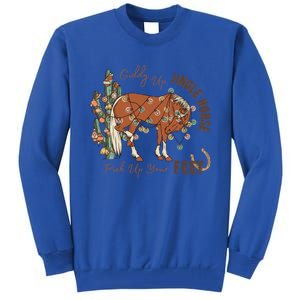 Cow Christmas Giddy Up Jingle Horse Pick Up Your Feet Gift Tall Sweatshirt