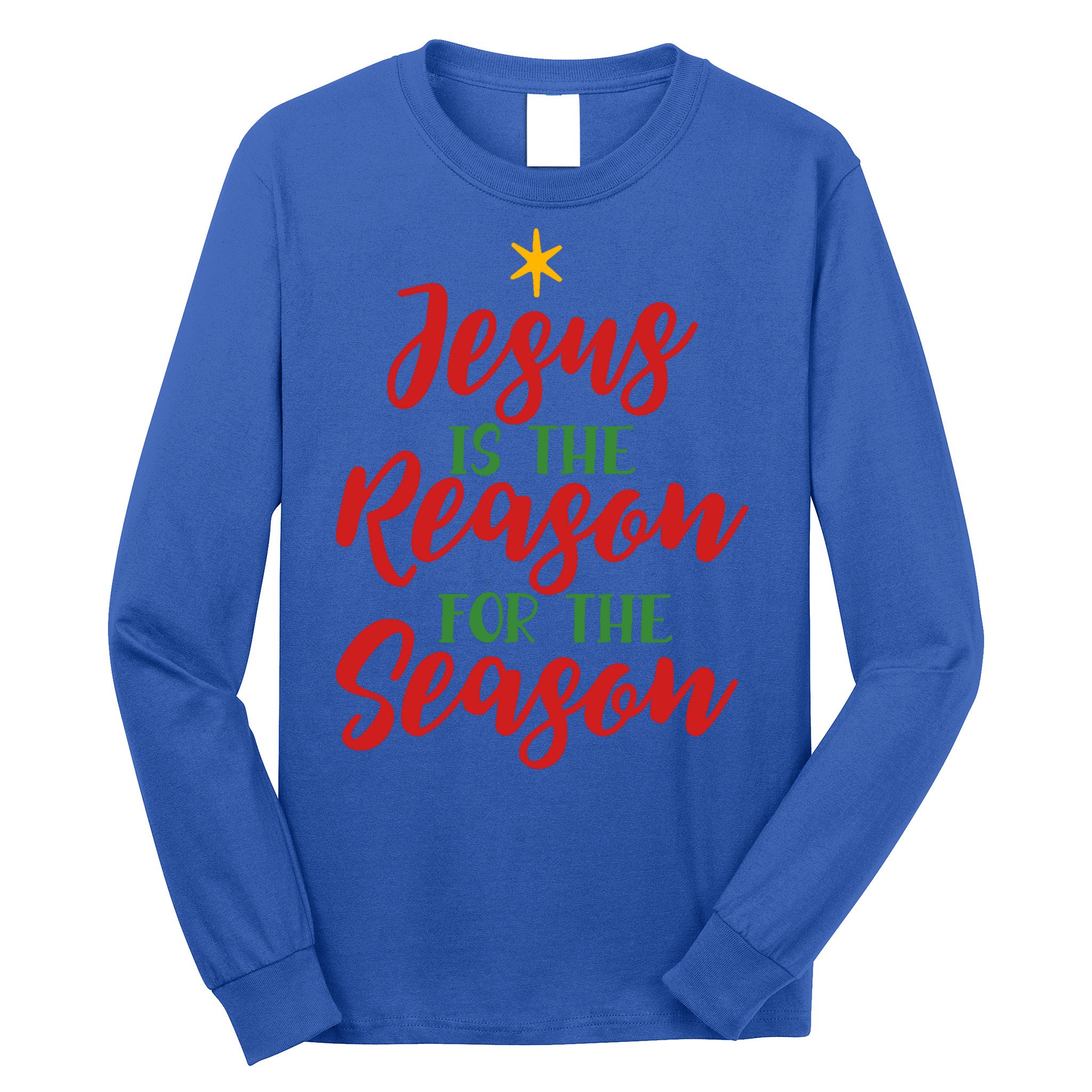 Christian Christmas Gift Jesus Is The Reason For The Season Gift Long Sleeve Shirt
