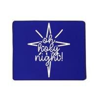 Cute Christmas Gift Oh Holy Night Carol Song For Mom Gift Mousepad