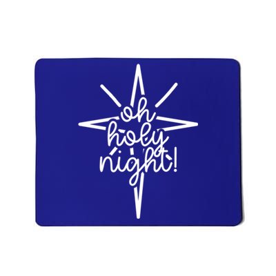 Cute Christmas Gift Oh Holy Night Carol Song For Mom Gift Mousepad