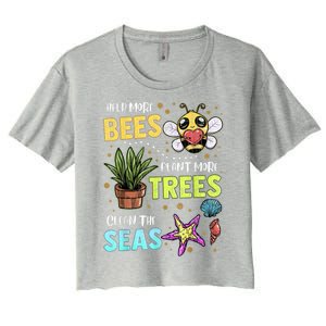 Climate Change Global Warming Earth Day Bees Trees Seas Gift Women's Crop Top Tee