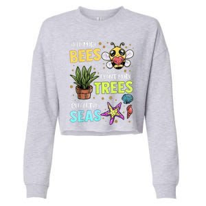 Climate Change Global Warming Earth Day Bees Trees Seas Gift Cropped Pullover Crew