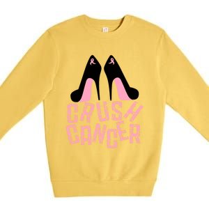 Crush Cancer Great Gift Premium Crewneck Sweatshirt