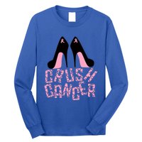 Crush Cancer Great Gift Long Sleeve Shirt