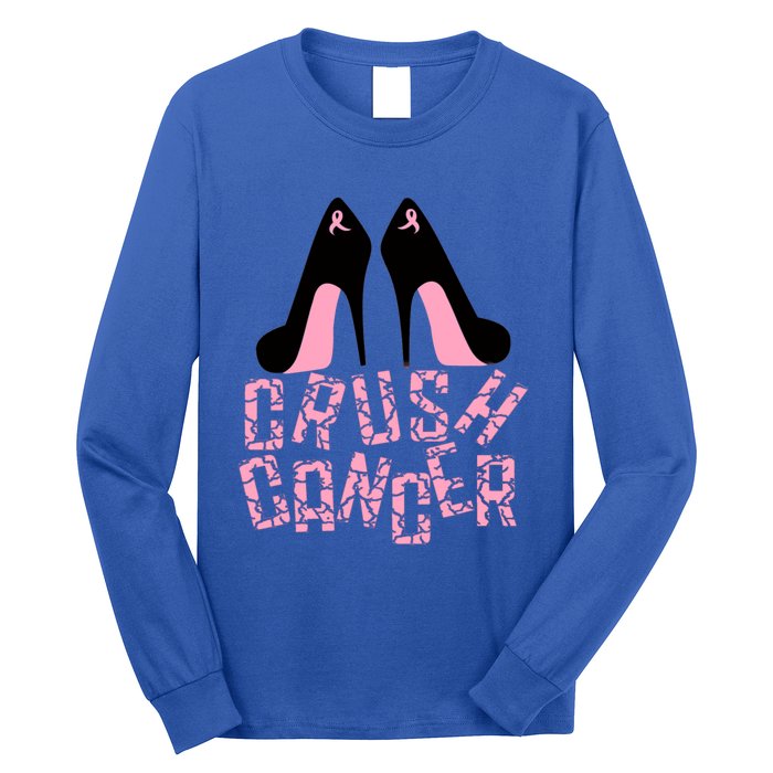 Crush Cancer Great Gift Long Sleeve Shirt