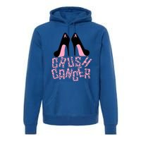 Crush Cancer Great Gift Premium Hoodie