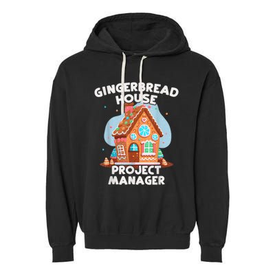 Cute Christmas Gingerbread House Project Manager Garment-Dyed Fleece Hoodie