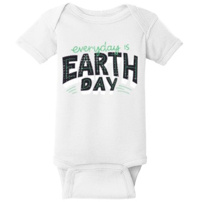 Climate Change Global Warming Everyday Is Earth Day Gift Baby Bodysuit