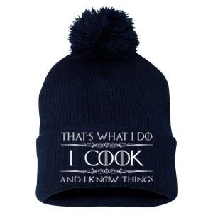 Chef Cook Gifts I Cook I Know Things Funny Cooking Pom Pom 12in Knit Beanie