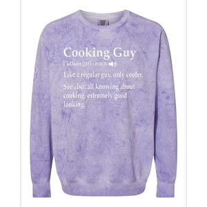 Culinary Cooking Guy Joke For Kitchen Chef Baking Enthusiast Colorblast Crewneck Sweatshirt