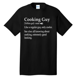 Culinary Cooking Guy Joke For Kitchen Chef Baking Enthusiast Tall T-Shirt