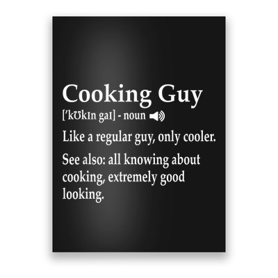 Culinary Cooking Guy Joke For Kitchen Chef Baking Enthusiast Poster
