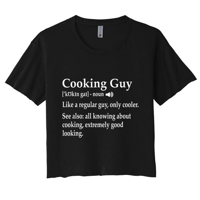 Culinary Cooking Guy Joke For Kitchen Chef Baking Enthusiast Women's Crop Top Tee