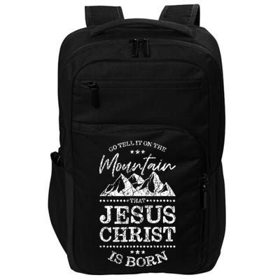 Christian Christmas Graphic S Go Tell It On The Mountain Impact Tech Backpack