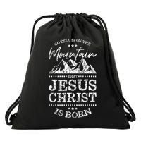 Christian Christmas Graphic S Go Tell It On The Mountain Drawstring Bag