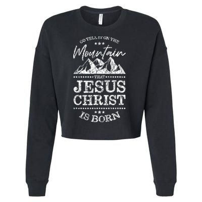 Christian Christmas Graphic S Go Tell It On The Mountain Cropped Pullover Crew