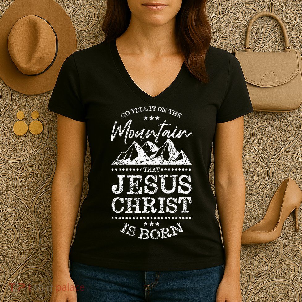 Christian Christmas Graphic S Go Tell It On The Mountain Women's V-Neck T-Shirt
