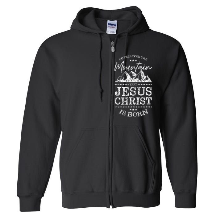 Christian Christmas Graphic S Go Tell It On The Mountain Full Zip Hoodie