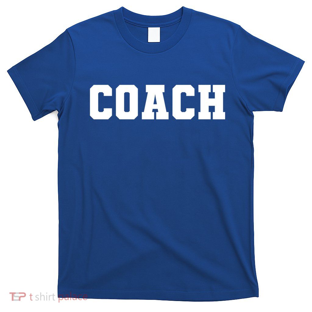 Coaches Coach Great Gift Black Small T-Shirt