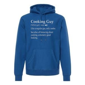 Culinary Cooking Guy Joke For Kitchen Chef Baking Enthusiast Premium Hoodie