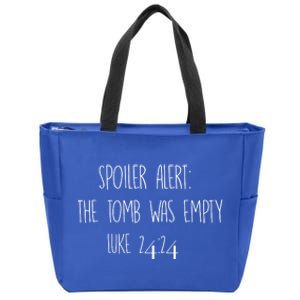 Christian Cool Gift Spoiler Alert: The Tomb Was Empty Zip Tote Bag